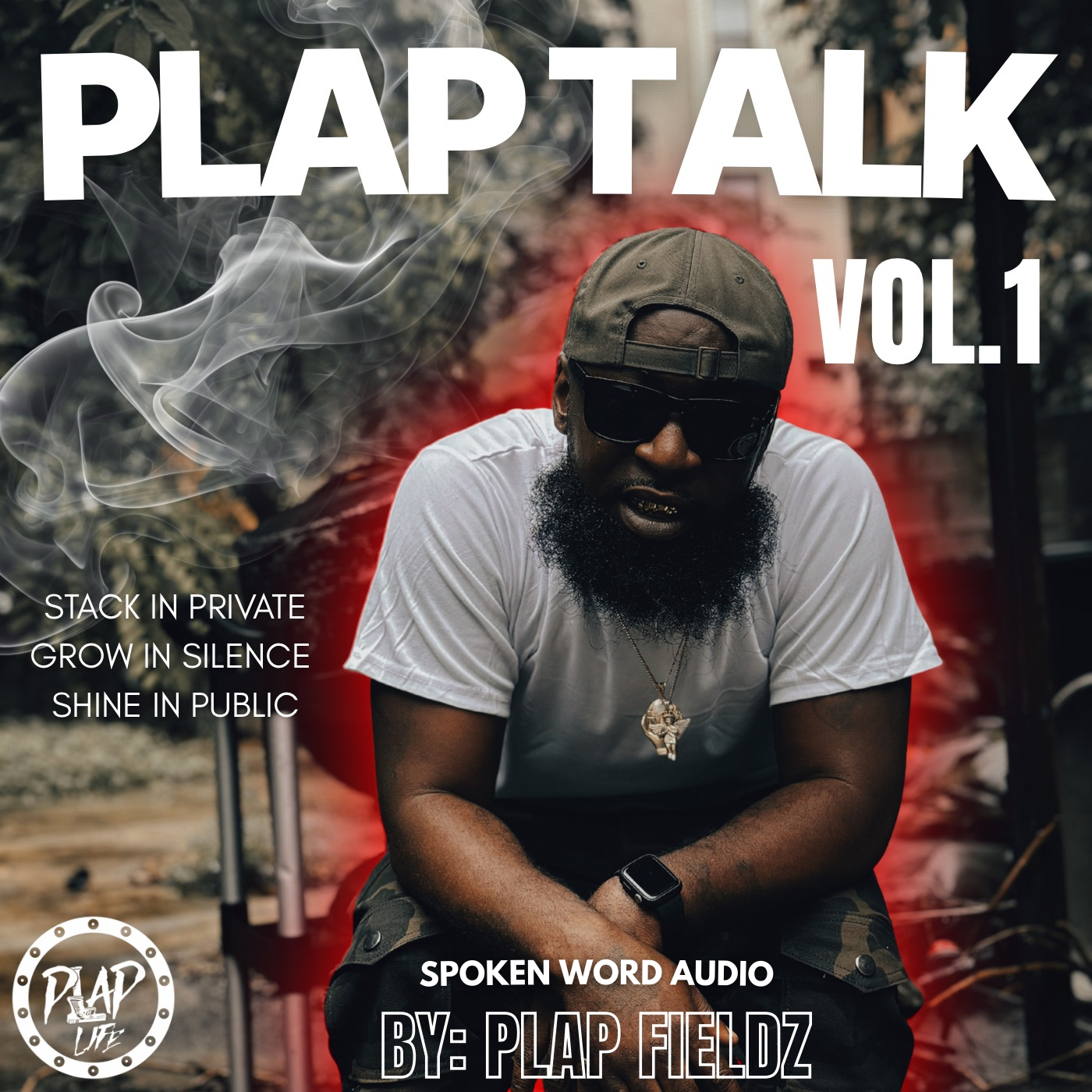 PLAP TALK VOL.1 — OFFICIAL SPOKEN WORD AUDIO